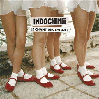 Indochine : Le Chant des Cygnes